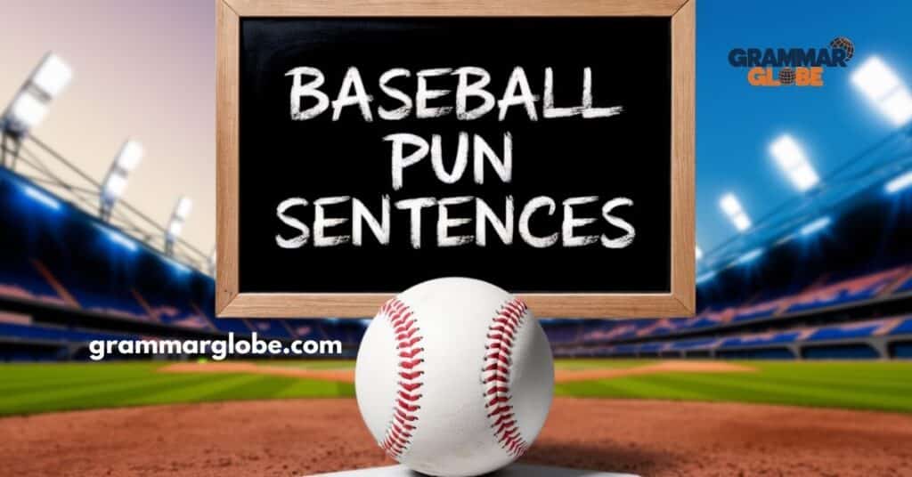 Best Baseball Pun Sentences