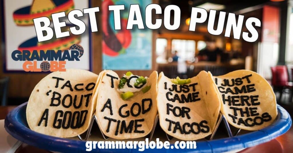 Best Taco Puns