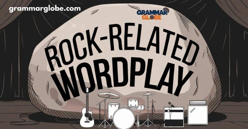 Rock-Related Wordplay