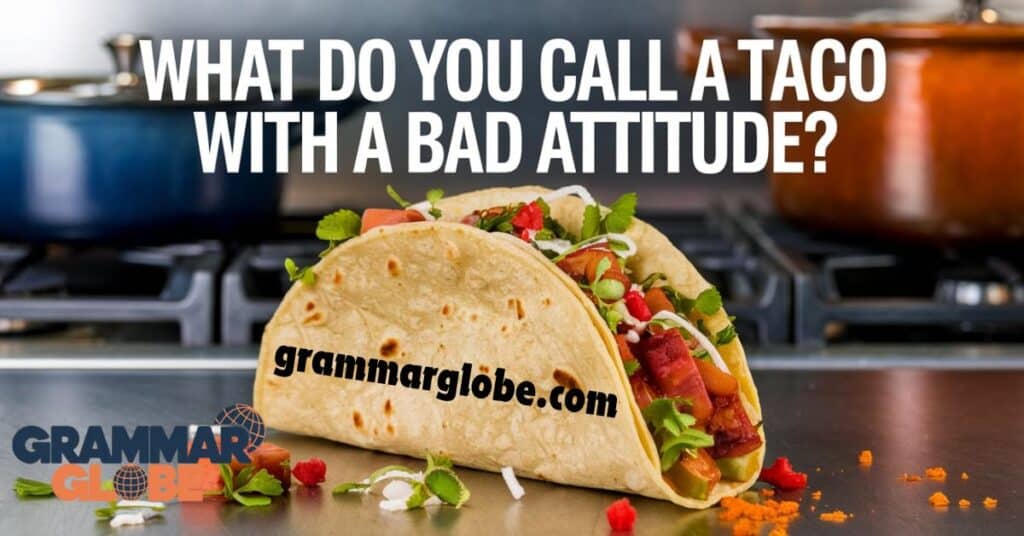 Taco Humor