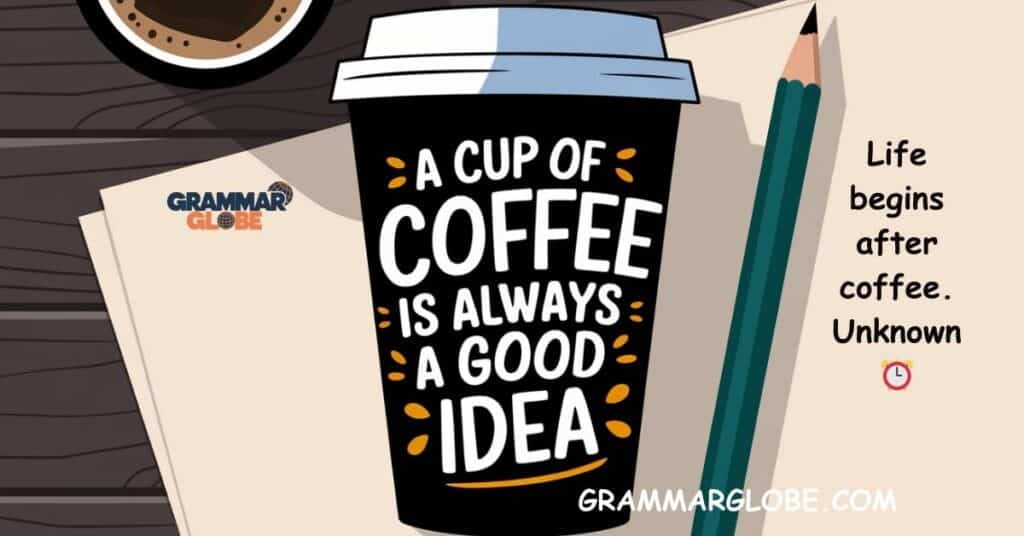 Best Coffee Pun Quotes