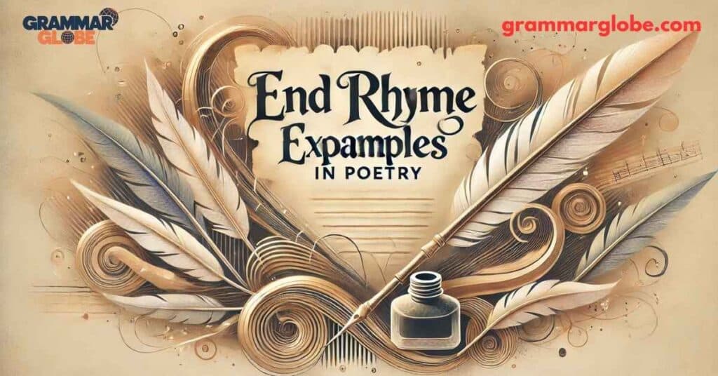 End Rhyme Examples in Poetry - Grammar Globe