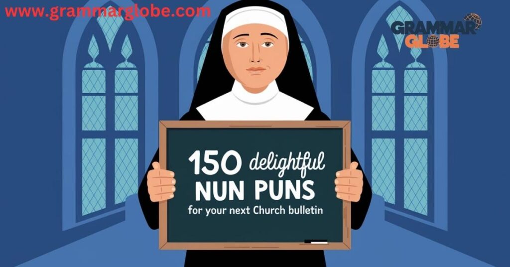 Nun Puns