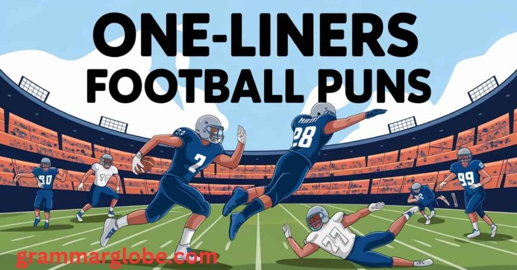 One-Liners Football Puns