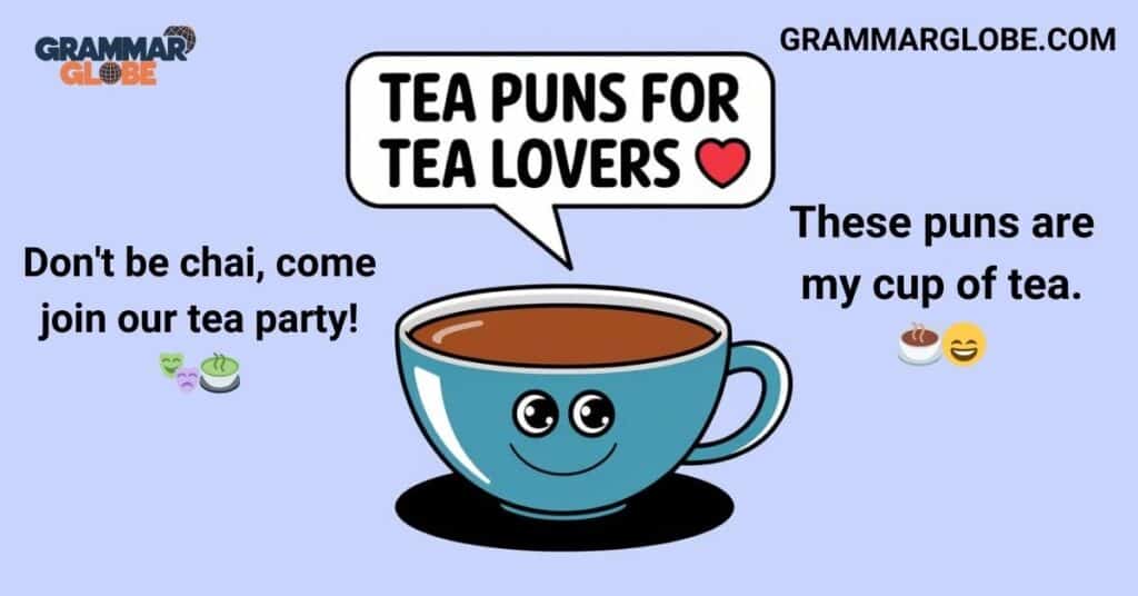 Tea Puns Sentences