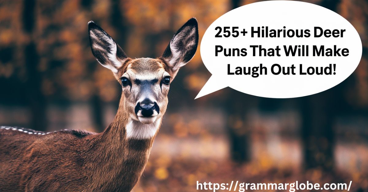 255+ Hilarious Deer Puns That Will Make You Laugh Out Loud!