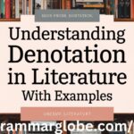 Understanding Denotation in Literature with Examples