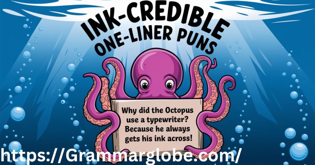 Ink-Credible One-Liner Octopus Puns 