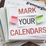 22 Other Ways to Say Mark Your Calendars