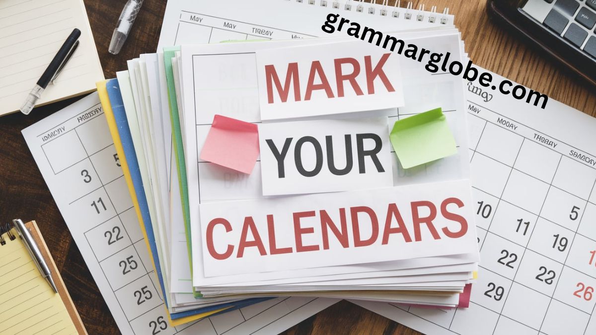 22 Other Ways to Say Mark Your Calendars