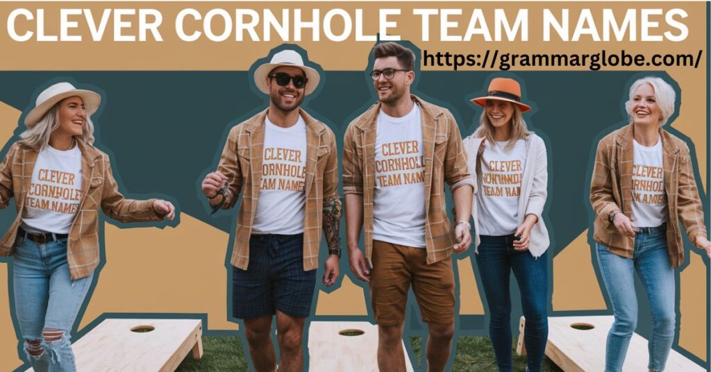 Clever Cornhole Team Names