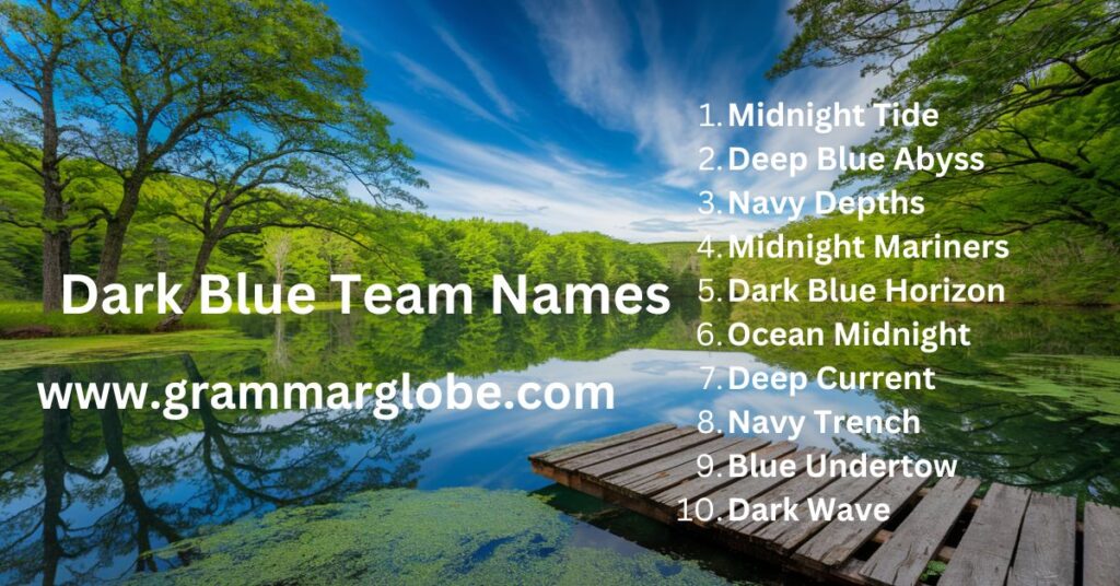 Dark Blue Team Names