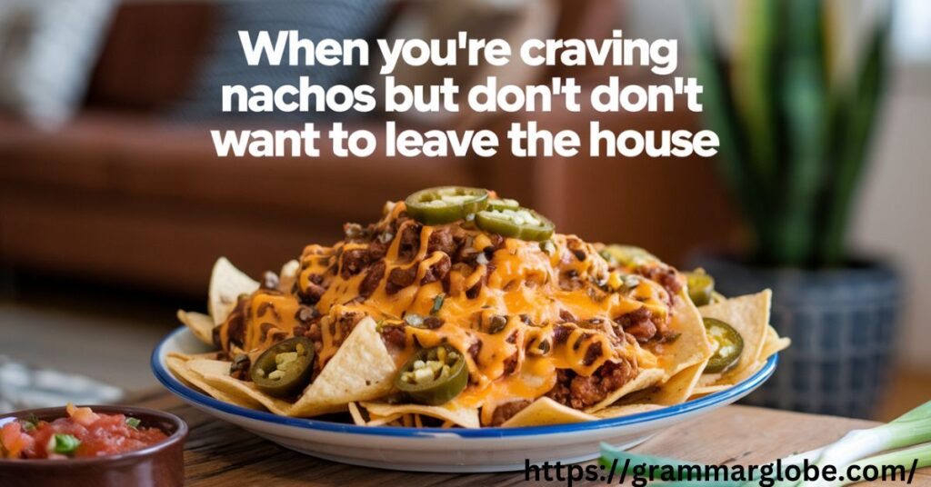 Nacho Puns For Instagram 