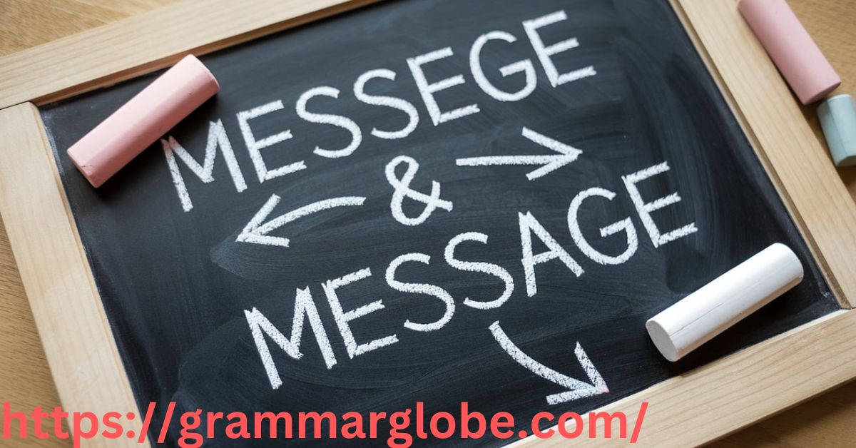 "Messege" or "Message": The Correct Spelling and How to Avoid Errors