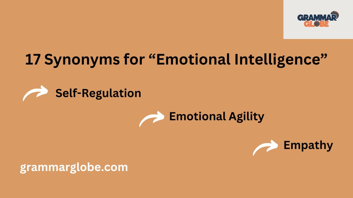 17 Synonyms for “Emotional Intelligence”