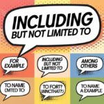 12 Other Ways to Say "Including But Not Limited To"