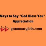 15 Other Ways to Say "God Bless You" and Show Appreciation