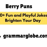 Berry Puns: 200+ Fun and Playful Jokes to Brighten Your Day